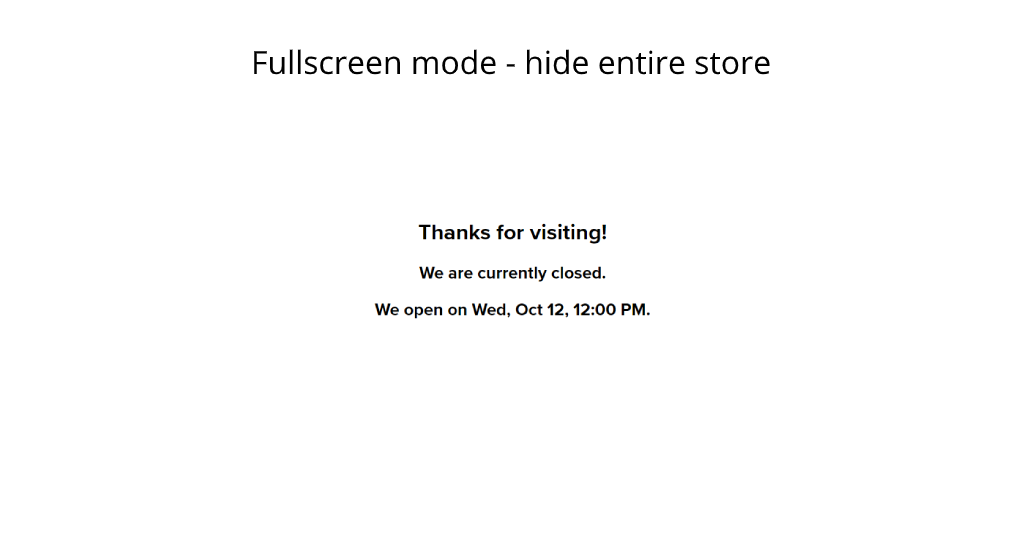 Ecwid We're Open: Open and close your store automatically based on the defined schedule
